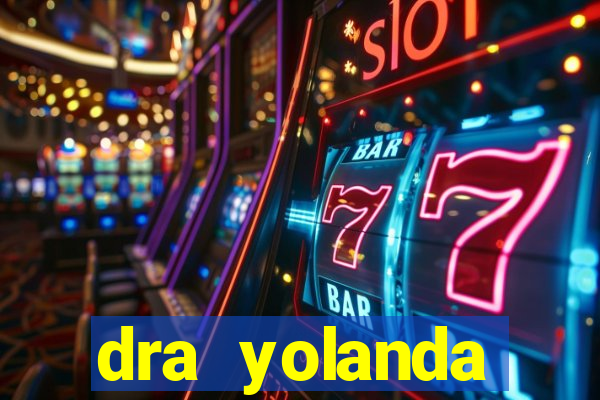 dra yolanda fernandes malta bettin